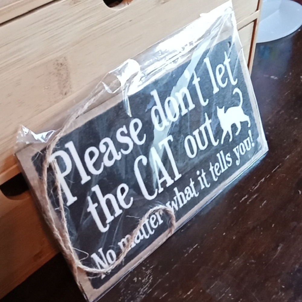 Cat Sign with White Text - Picture 3 of 5